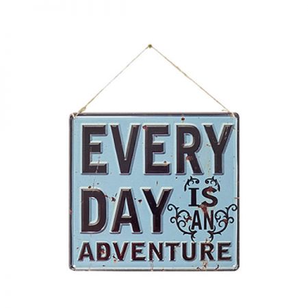 Every Day is an Adventure Sign