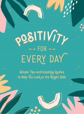 Positivity for Every Day (160 pages)