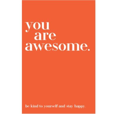 Quotables You are Awesome